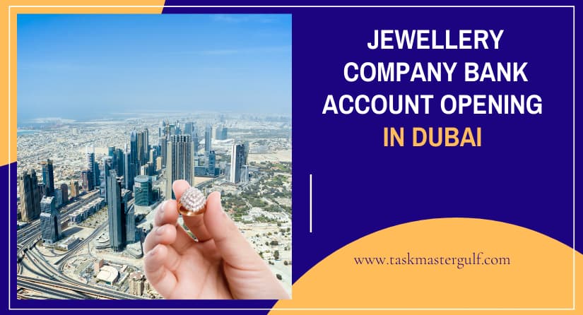 Jewellery Company Bank Account