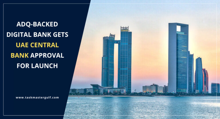 ADQ-backed-Digital-Bank-Gets-UAE-Central-Bank-Approval-For-Launch