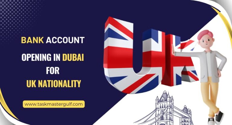 Bank Account Opening in Dubai for A UK Nationality